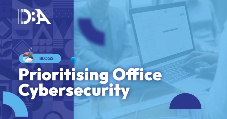 prioritising office cybersecurity